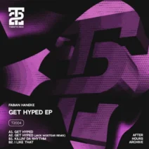 Fabian Haneke - Get Hyped EP [Twenty2 Recs.]