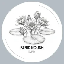 Farid Koush - Empty [Dushe Label]