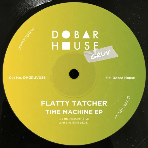 Flatty Tatcher – Time Machine EP