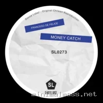 Francesco de Felice – Money Catch cover