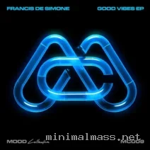 Francis De Simone – Good Vibes EP cover