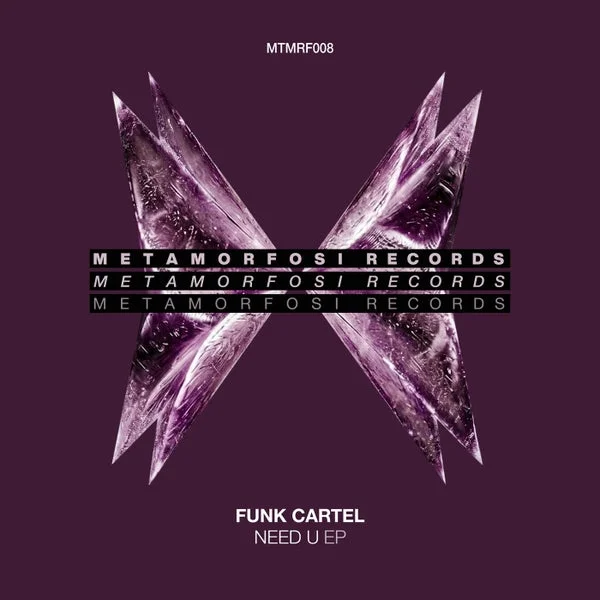 Funk Cartel – Need U EP