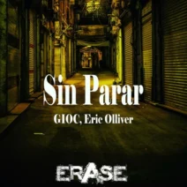 GIOC, Eric Olliver - Sin Parar [Erase Records]