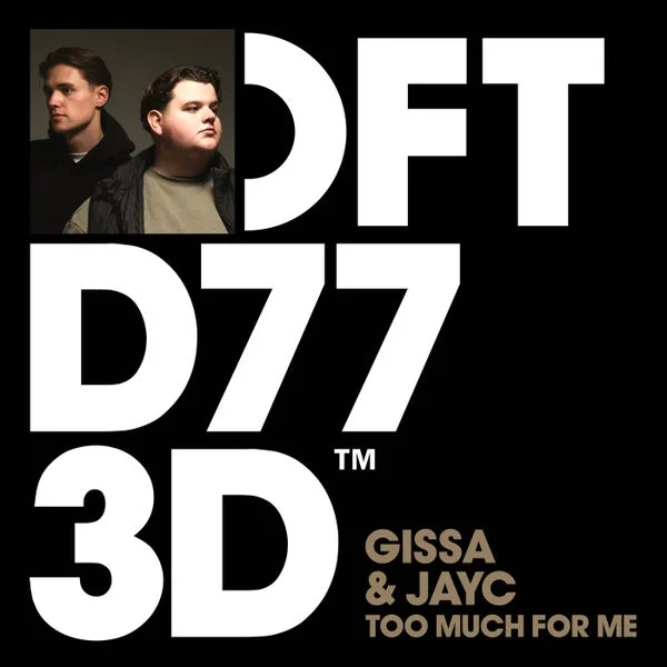 GISSA, JayC (NL) – Too Much For Me – Extended Mix