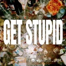 GREG 99 – Get Stupid cover
