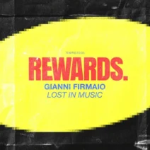 Gianni Firmaio - Lost In Music [Rewards.]