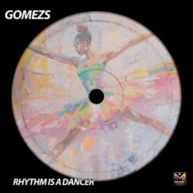 Gomezs - Rhythm is a Dancer [Music Master Team]