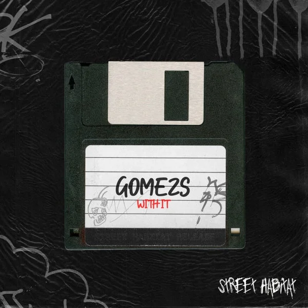 Gomezs – With It