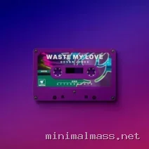 Govan Jones – Waste My Love cover