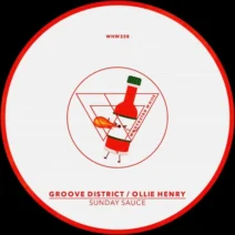 Groove District, Ollie Henry - Sunday Sauce [Whoyostro White]