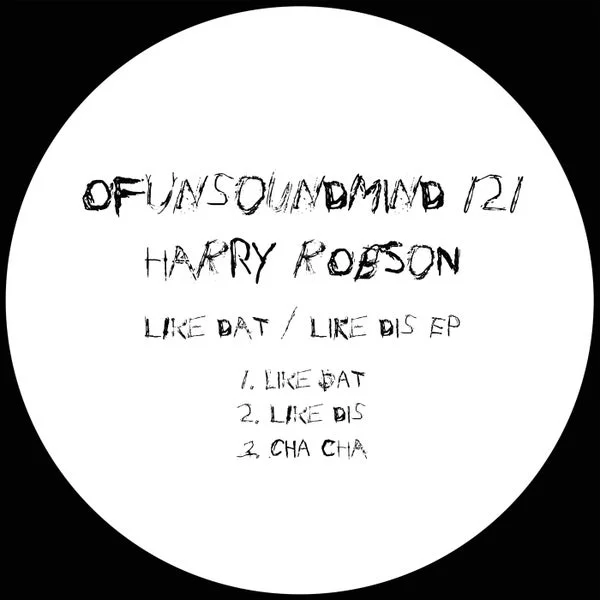 Harry Robson – Like Dat Like Dis EP