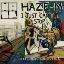 Haze-M – I Just Can’t Stop cover
