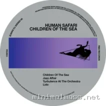 Human Safari – Children Of The Sea cover