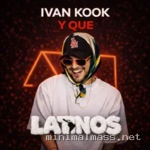 Ivan Kook – Y QUE cover