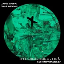 Jaime Soeiro, Omar Svenson – Lost In Paradise EP cover