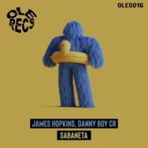 James Hopkins, Danny Boy CR - Sabaneta [Ole Recs]