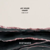 Jay House, Vinary - Como Va EP [Distance Music]
