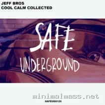 Jeff Bros – Cool Calm Collected cover