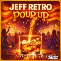 Jeff Retro – Pour Up cover