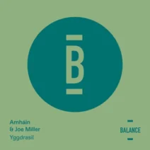 Joe Miller, Amháin - Yggdrasil [Balance Music]
