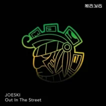 Joeski - Out In The Street [Maya Records]