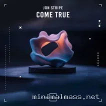 Jon Stripe – Come True cover