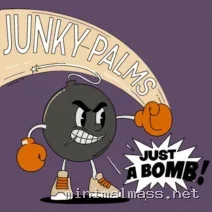 Junky Palms – Just a Bomb cover