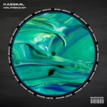 KASSIMIL - Girlfriend EP [Secret Grooves Records]