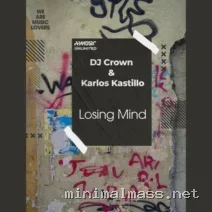 Karlos Kastillo, DJ Crown – Losing Mind cover