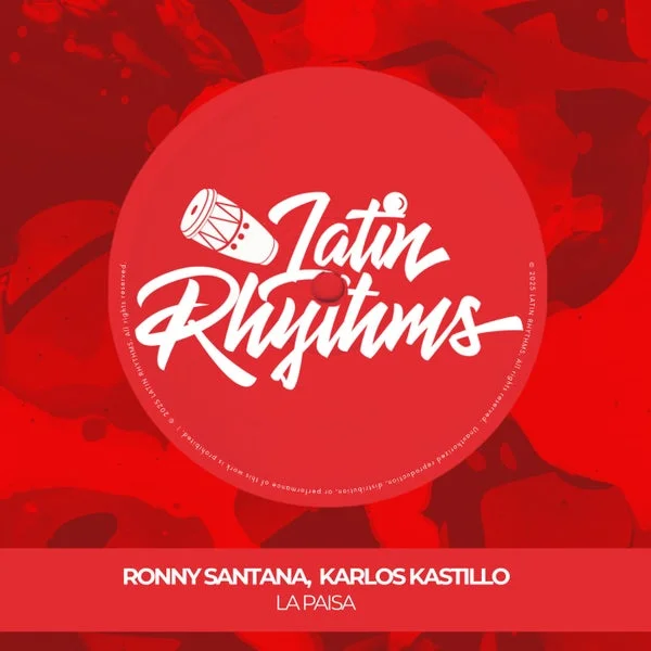 Karlos Kastillo, Ronny Santana – La Paisa