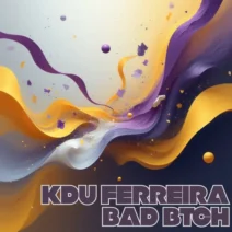 Kdu Ferreira - Bad Btch [Rebobase]