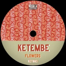 Ketembe - The Flowers [Ketembe]