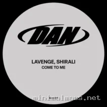 Lavenge, Shirali – Come to Me cover