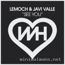 LeMoch, Javi Valle – See You cover