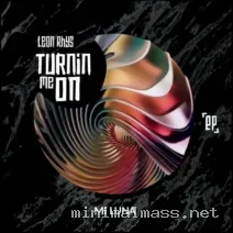 Leon Rhys – Turnin Me On EP cover