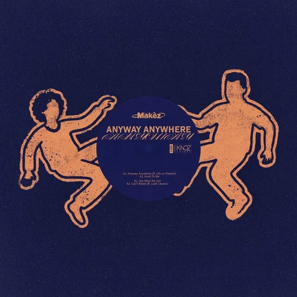 Life on Planets, Makez, Leah Cleaver – Anywhere, Anyway EP
