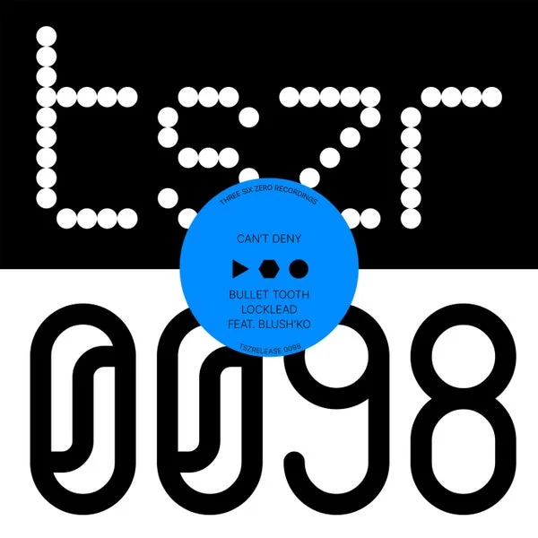 Locklead, bullet tooth – Can’t Deny