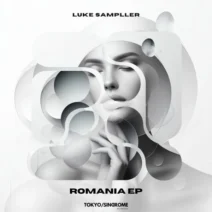 Luke Sampller - Romania EP [TOKYO SINDROME]