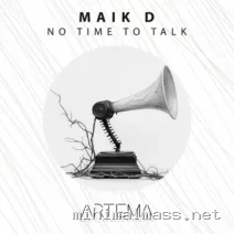 Maik D – No Time To Talk cover