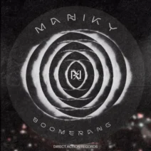 Maniky - Boomerang [Direct Action Records]