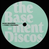 Marc Brauner - Funky Charmes [theBasement Discos]