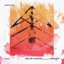 Marc Lenz, Cari Golden - Voodooland EP [Warung Recordings]
