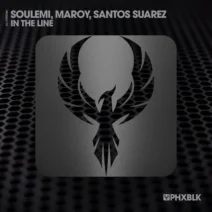 Maroy, Santos Suarez, Soulemi - In The Line [PHXBLK]