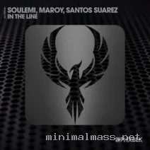 Maroy, Santos Suarez, Soulemi – In The Line cover