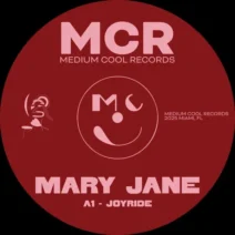 Mary Jane - Joyride [Medium Cool Records]