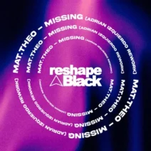 Mat.Theo - Missing - Adrian Izquierdo Rework [Reshape Black]