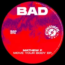 Mathew F - Move Your Body EP [BienAimer Music]