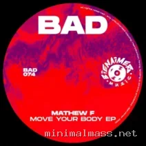 Mathew F – Move Your Body EP cover