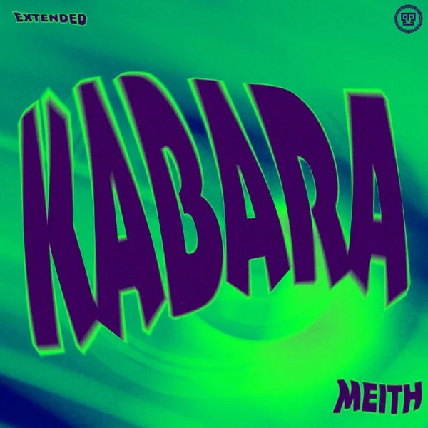 Meith – Kabara (Extended Mix)