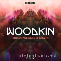 Mollono.Bass, MAZ’N, WOODKIN – WOODKIN – Part 4 cover